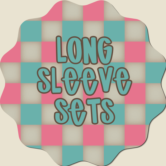 CUSTOM LONG SLEEVE SETS