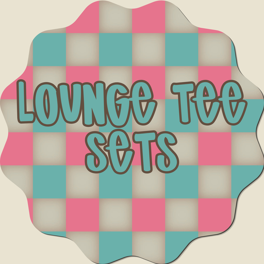 CUSTOM ADULT LOUNGE TEE SETS